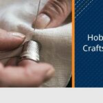 Hobbies And Crafts Source