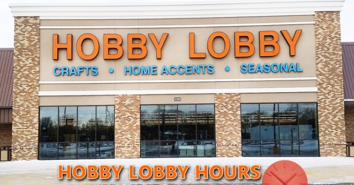 What Are Hobby Lobby's Hours