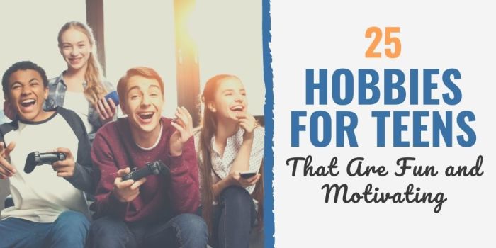 Hobbies For Teen Boys